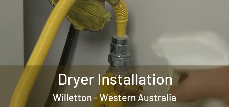 Dryer Installation Willetton - Western Australia