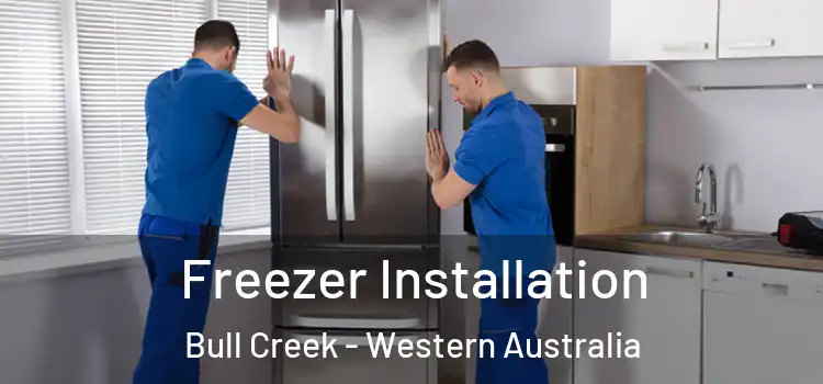 Freezer Installation Bull Creek - Western Australia