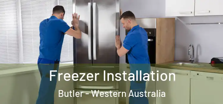 Freezer Installation Butler - Western Australia