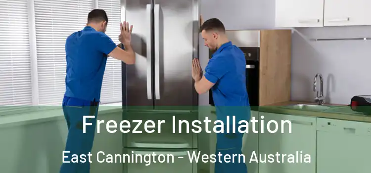Freezer Installation East Cannington - Western Australia