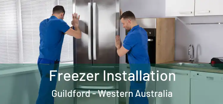 Freezer Installation Guildford - Western Australia
