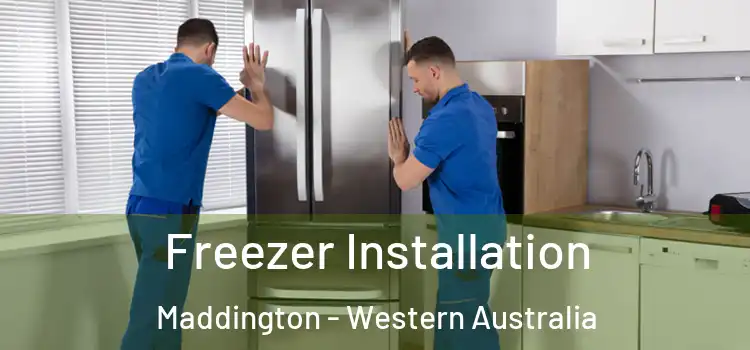 Freezer Installation Maddington - Western Australia