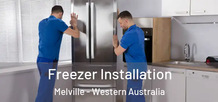 Freezer Installation Melville - Western Australia