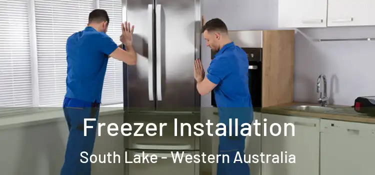 Freezer Installation South Lake - Western Australia