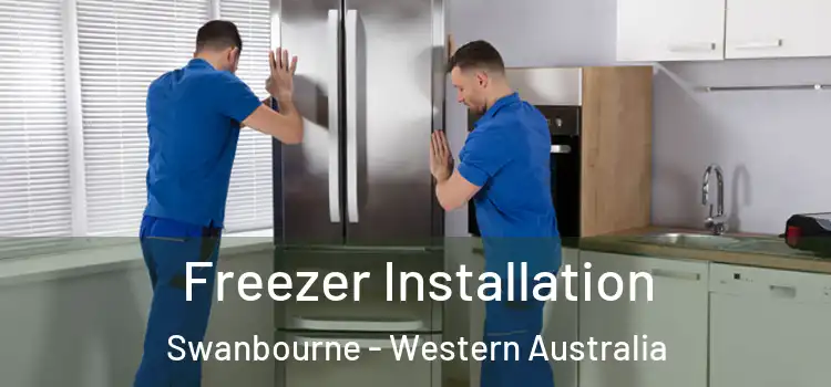 Freezer Installation Swanbourne - Western Australia