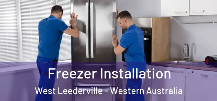 Freezer Installation West Leederville - Western Australia