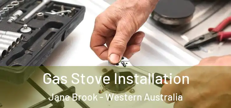 Gas Stove Installation Jane Brook - Western Australia