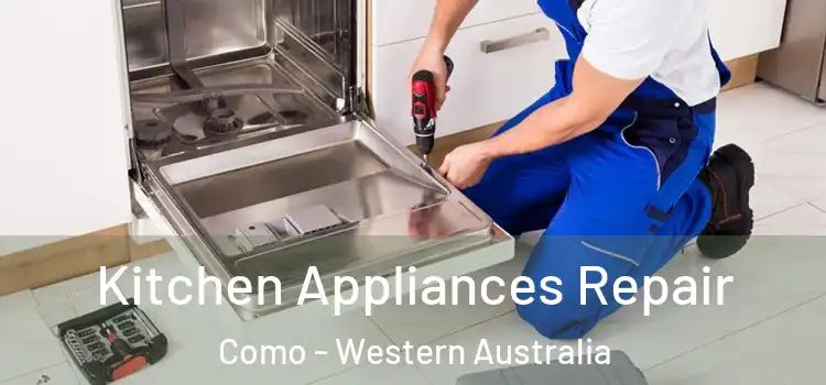 Kitchen Appliances Repair Como - Western Australia