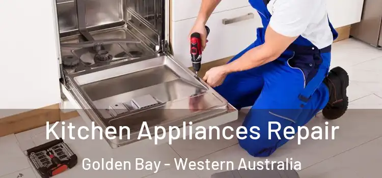 Kitchen Appliances Repair Golden Bay - Western Australia