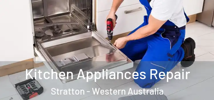 Kitchen Appliances Repair Stratton - Western Australia