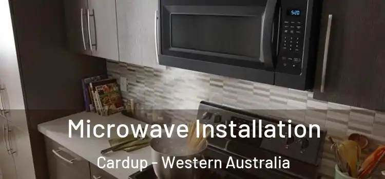 Microwave Installation Cardup - Western Australia