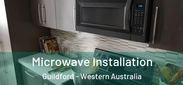 Microwave Installation Guildford - Western Australia