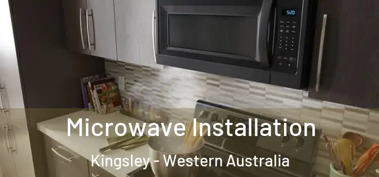 Microwave Installation Kingsley - Western Australia