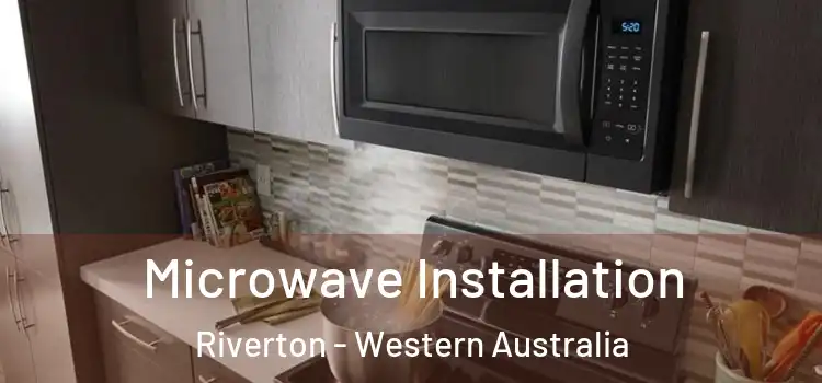 Microwave Installation Riverton - Western Australia