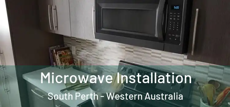Microwave Installation South Perth - Western Australia