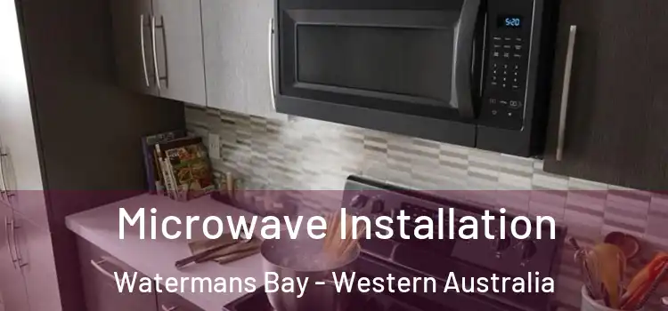 Microwave Installation Watermans Bay - Western Australia