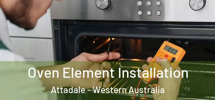 Oven Element Installation Attadale - Western Australia