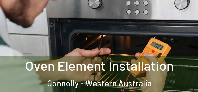 Oven Element Installation Connolly - Western Australia