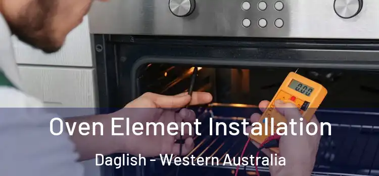 Oven Element Installation Daglish - Western Australia