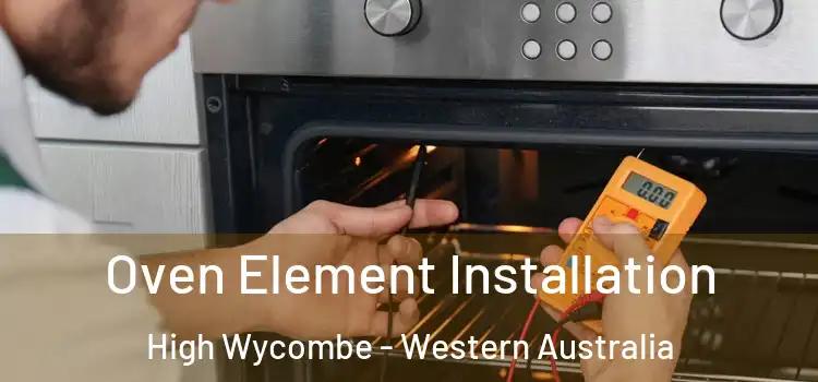 Oven Element Installation High Wycombe - Western Australia