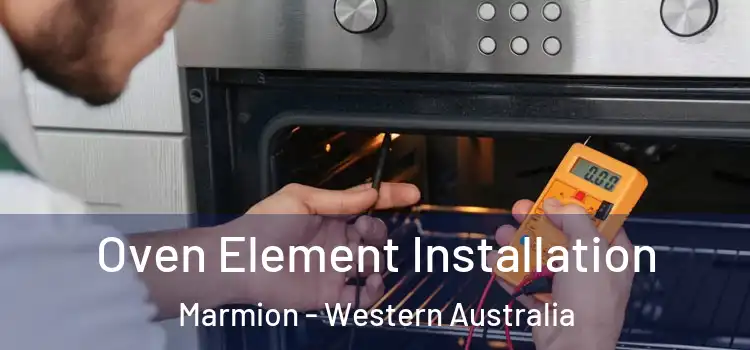 Oven Element Installation Marmion - Western Australia
