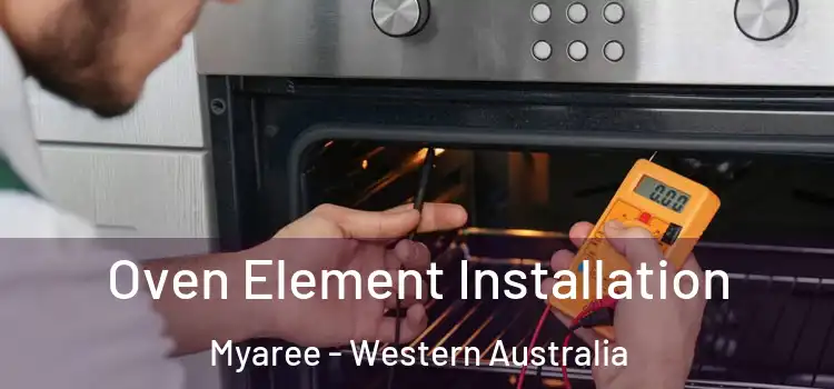 Oven Element Installation Myaree - Western Australia