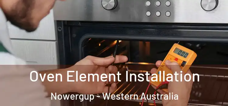 Oven Element Installation Nowergup - Western Australia