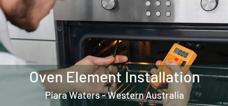 Oven Element Installation Piara Waters - Western Australia