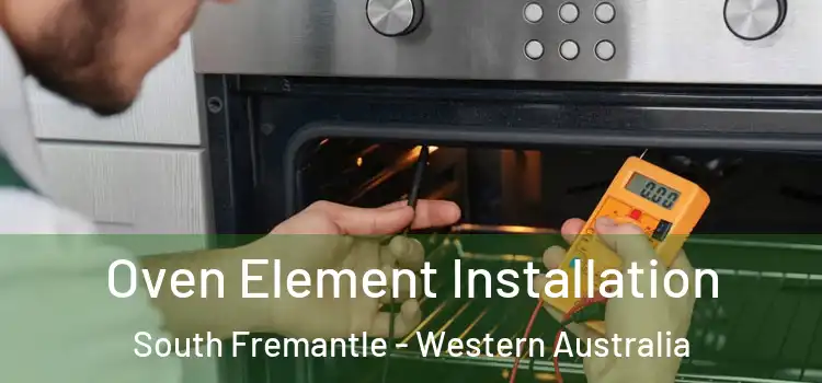 Oven Element Installation South Fremantle - Western Australia