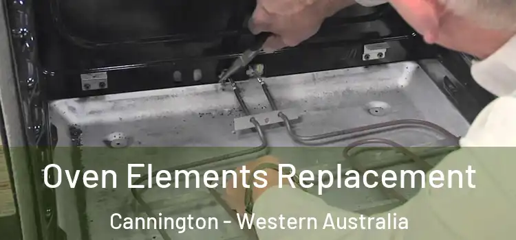 Oven Elements Replacement Cannington - Western Australia