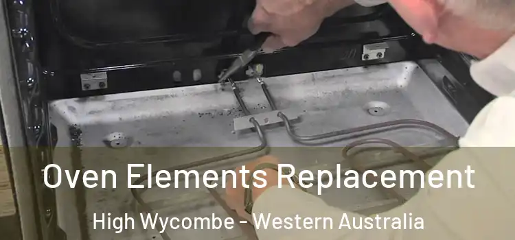 Oven Elements Replacement High Wycombe - Western Australia