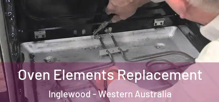 Oven Elements Replacement Inglewood - Western Australia