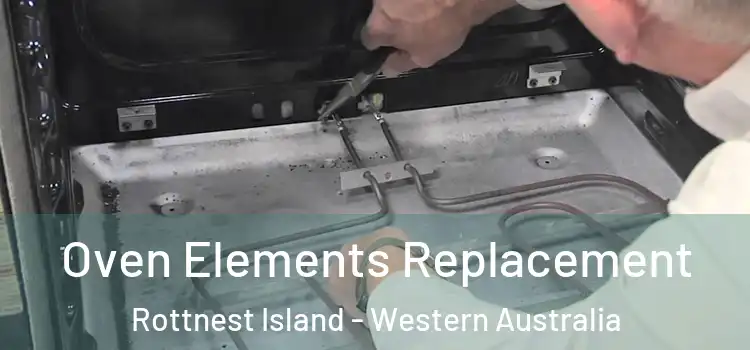 Oven Elements Replacement Rottnest Island - Western Australia