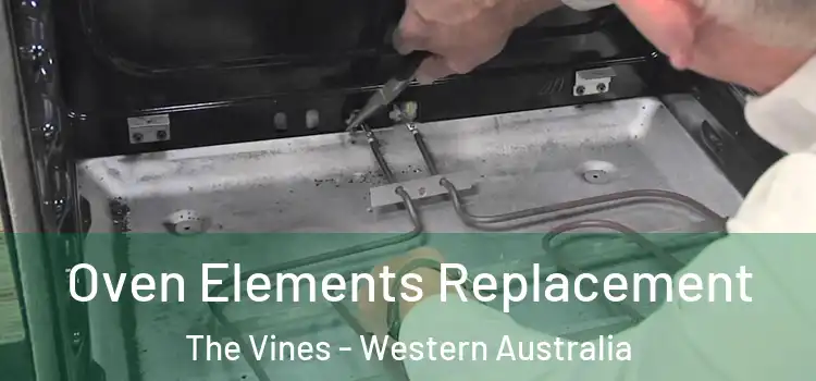 Oven Elements Replacement The Vines - Western Australia