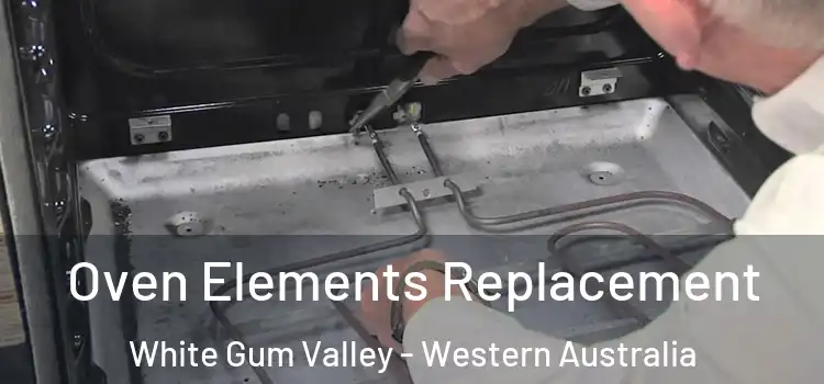 Oven Elements Replacement White Gum Valley - Western Australia