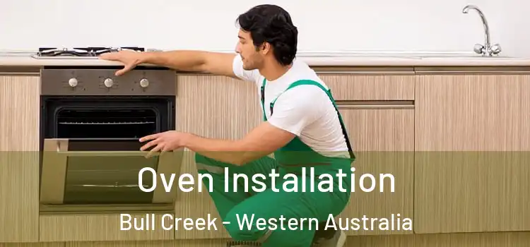 Oven Installation Bull Creek - Western Australia