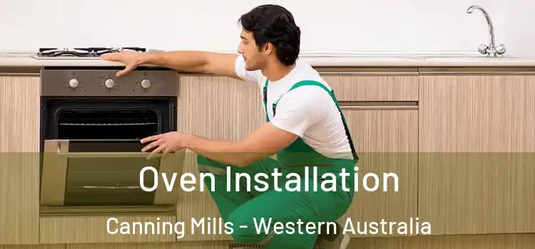 Oven Installation Canning Mills - Western Australia