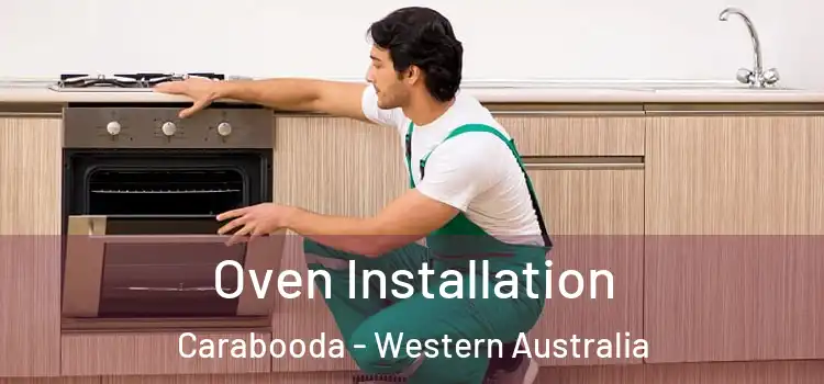 Oven Installation Carabooda - Western Australia