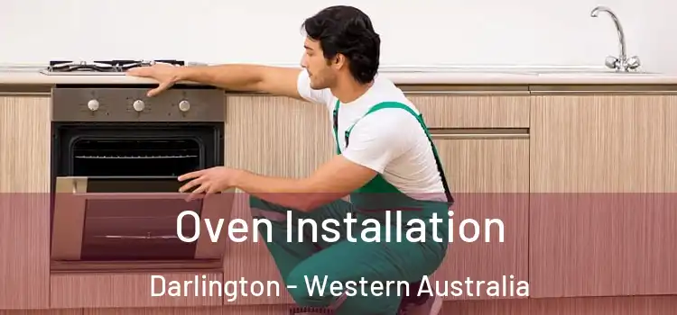 Oven Installation Darlington - Western Australia
