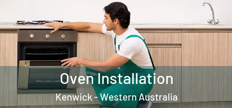Oven Installation Kenwick - Western Australia