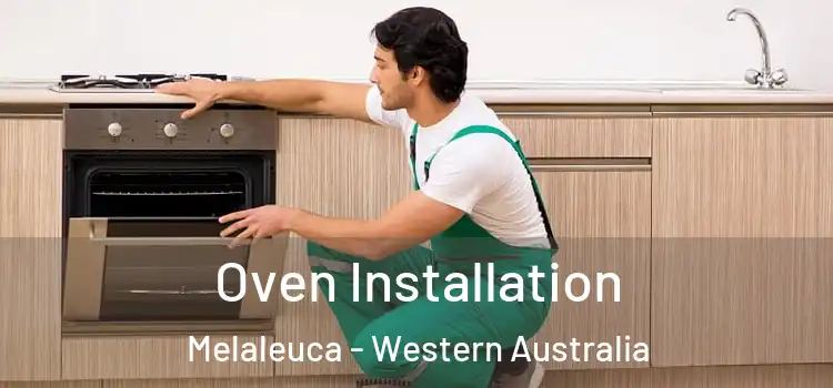 Oven Installation Melaleuca - Western Australia