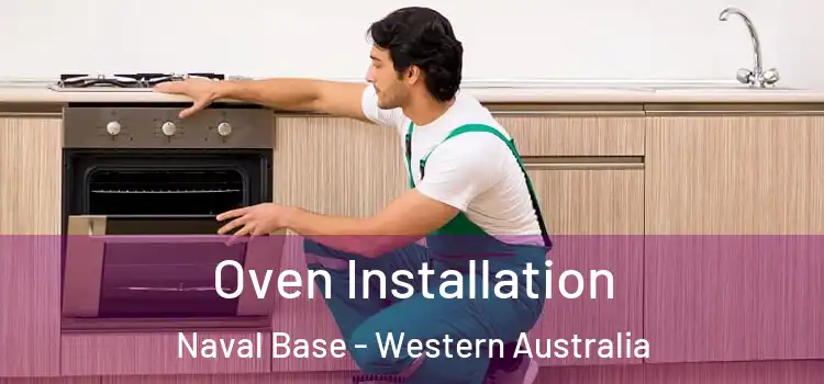 Oven Installation Naval Base - Western Australia
