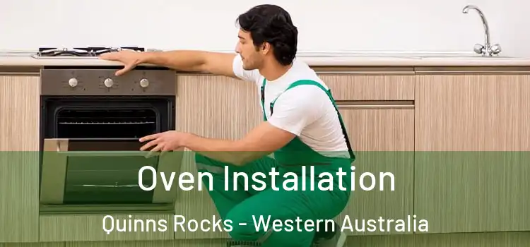 Oven Installation Quinns Rocks - Western Australia