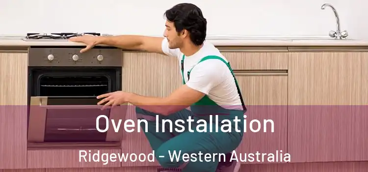 Oven Installation Ridgewood - Western Australia