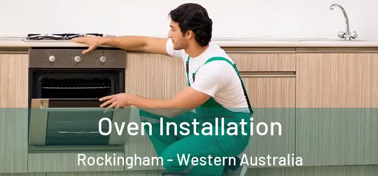 Oven Installation Rockingham - Western Australia
