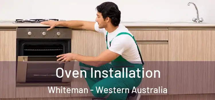 Oven Installation Whiteman - Western Australia