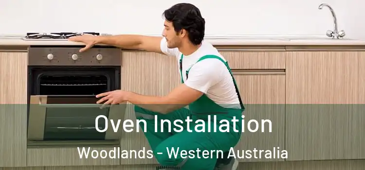Oven Installation Woodlands - Western Australia