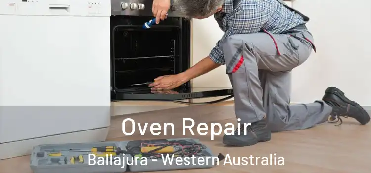 Oven Repair Ballajura - Western Australia