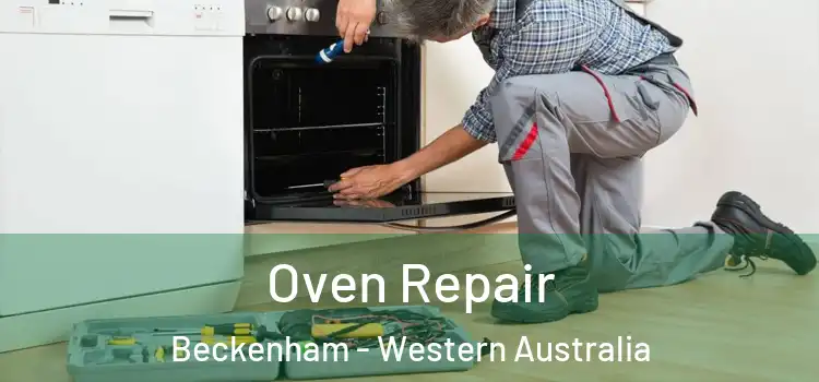 Oven Repair Beckenham - Western Australia