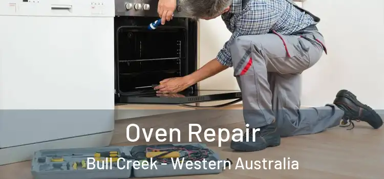 Oven Repair Bull Creek - Western Australia